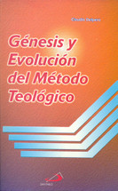 GENESIS Y EVOLUCION DEL METODO TEOLOGICO