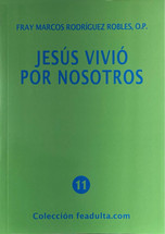 JESUS VIVIO POR NOSOTROS
