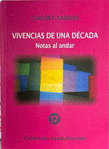 VIVENCIAS DE UNA DECADA