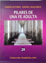 PILARES DE UNA FE ADULTA