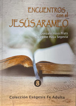 ENCUENTROS CON EL JESUS ARAMEO