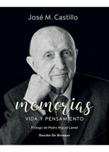 MEMORIAS. VIDA Y PENSAMIENTO DE JOSE M. CASTILLO
