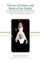 THERESE OF LISIEUX AND MARIE OF THE TRINITY