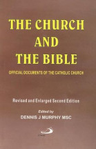 THE CHURCH AND THE BIBLE. Official Documents of the Catholic Church