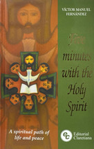 FIVE MINUTES WITH THE HOLY SPIRIT