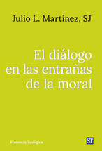 EL DIALOGO EN LAS ENTRANAS DE LA MORAL
