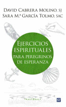 EJERCICIOS ESPIRITUALES PARA PEREGRINOS DE LA ESPERANZA.