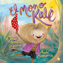 EL MONO KALE (Valores: tolerancia, interculturalidad)
