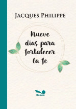 NUEVE DIAS PARA FORTALECER LA FE