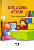ESCUCHA JESUS. Mis oraciones