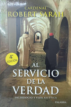 AL SERVICIO DE LA VERDAD. Sacerdocio y vida ascetica.