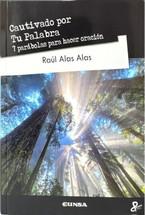 CAUTIVADO POR TU PALABRA. 7 Parabolas para hacer oracion.