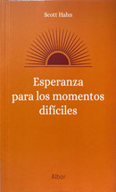 ESPERANZA PARA LOS MOMENTOS DIFICILES