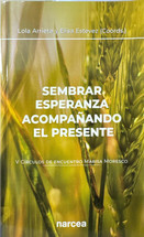SEMBRAR ESPERANZA ACOMPAÑANDO EL PRESENTE
