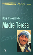 15 DIAS CON MADRE TERESA