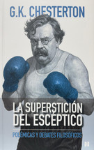 LA SUPERSTICION DEL ESCEPTICO. Polemicas y debates filosoficos.