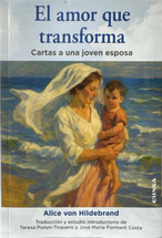 EL AMOR TRANSFORMA. Cartas a una joven esposa.