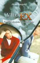 VIDA DE EX FAMILIAS DIVIDIDAS Y RECONSTRUIDAS