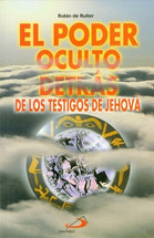 EL PODER OCULTO DE LOS TESTIGOS DE JEHOVA