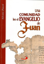 UNA COMUNIDAD LEE EL EVANGELIO DE JUAN