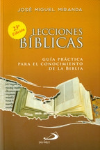 LECCIONES BÍBLICAS. Guía práctica para el conocimiento de la Biblia