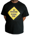 No Shooting School Zone T-shirt