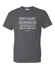 White ink on a charcoal heather, 6 oz., 100% preshrunk cotton tee.