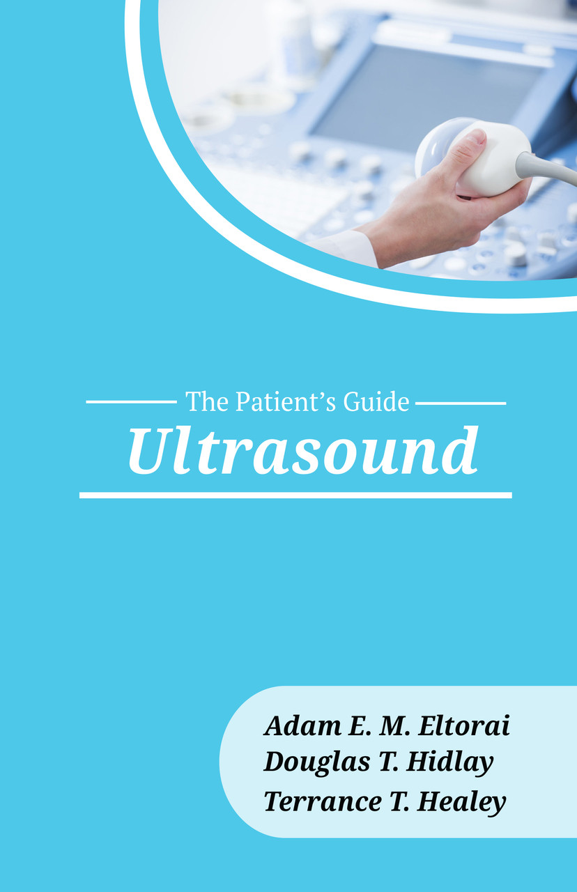 Ultrasound The Patient's Guide PraeclarusPress