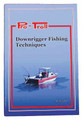 3004 Downrigger Fishing Techniques Book
