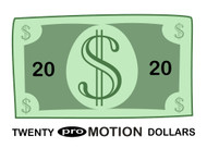 TWENTY ProMotion Dollar(s)