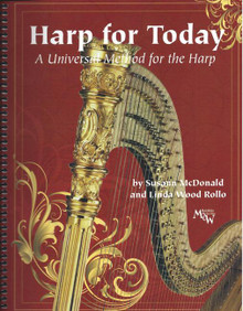 Harp for Today: Universal Method for the Harp by Susann McDonald and Linda Wood