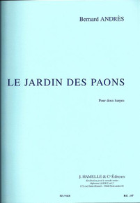 Le Jardin des Paons (Peacock Garden) for two harps by Bernard Andres