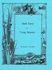 Small Tunes for Young Harpists by Bonnie Goodrich