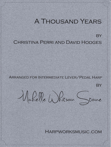 A Thousand Years By Christina Perri Michelle Whitson Stone Atlanta Harp Center Llc A Thousand Years By Christina Perri Michelle Whitson Stone Atlanta Harp Center Llc