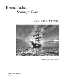 Eternal Father, Strong to Save arr. by Rhett Barnwell