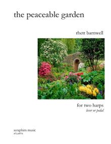 The Peaceable Garden, for Harp Duo, by Rhett Barnwell