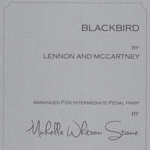 Blackbird (Intermediate pedal) by Lennon & McCartney / Michelle Whitson  Stone