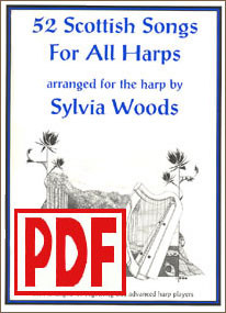 PDF 52 Scottish Songs for All Harps by Sylvia Woods