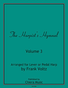 The Harpist's Hymnal Vol. 3 by Frank Voltz