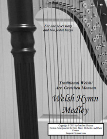 Welsh Hymn Medley for Pedal and lever harp by Gretchen Monson - PDF Download