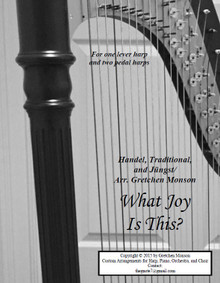 What Joy is This? for Pedal and lever harp by Gretchen Monson - PDF Download