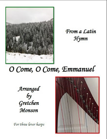O Come, O Come, Emmanuel for lever harp by Gretchen Monson - PDF Download