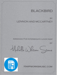Blackbird (Intermediate Lever) by Lennon & McCartney / Michelle Whitson Stone - PDF Download
