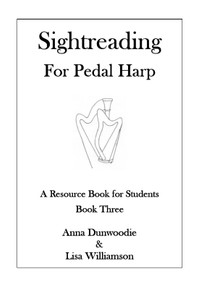 Sightreading for Harp Book Three (Pedal Harp) by Anna Dunwoodie and Lisa Williamson - PDF Download