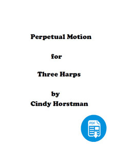 Perpetual Motion for 3 Harps by Cindy Horstman PDF Download