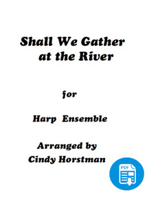 Shall We Gather at the River for 2 Harps (Harp Part 2) arr. by Cindy Horstman PDF Download