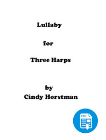 Lullaby for 3 Harps (Harp Part 2) by Cindy Horstman PDF Download