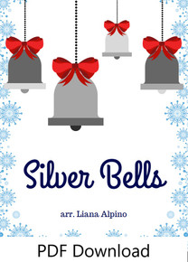 Silver Bells arr. by Liana Alpino - PDF Download