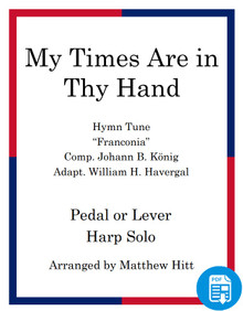 My Times Are in Thy Hand arr. by Matthew Hitt - PDF Download