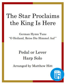 The Star Proclaims the King Is Here arr. by Matthew Hitt - PDF Download
